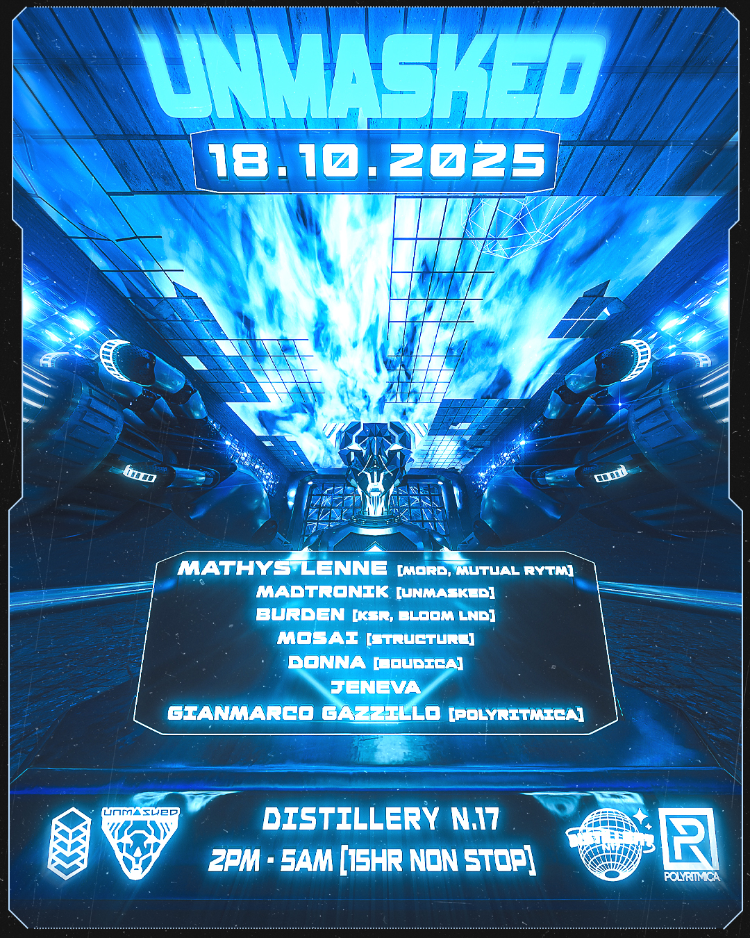 Unmasked presents Mathys Lenne (UK debut) + Madtronik, Burden   (15hr no stop)