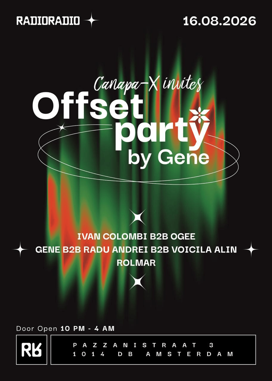 Canapa-x present: 'OFFSET party by GENE'