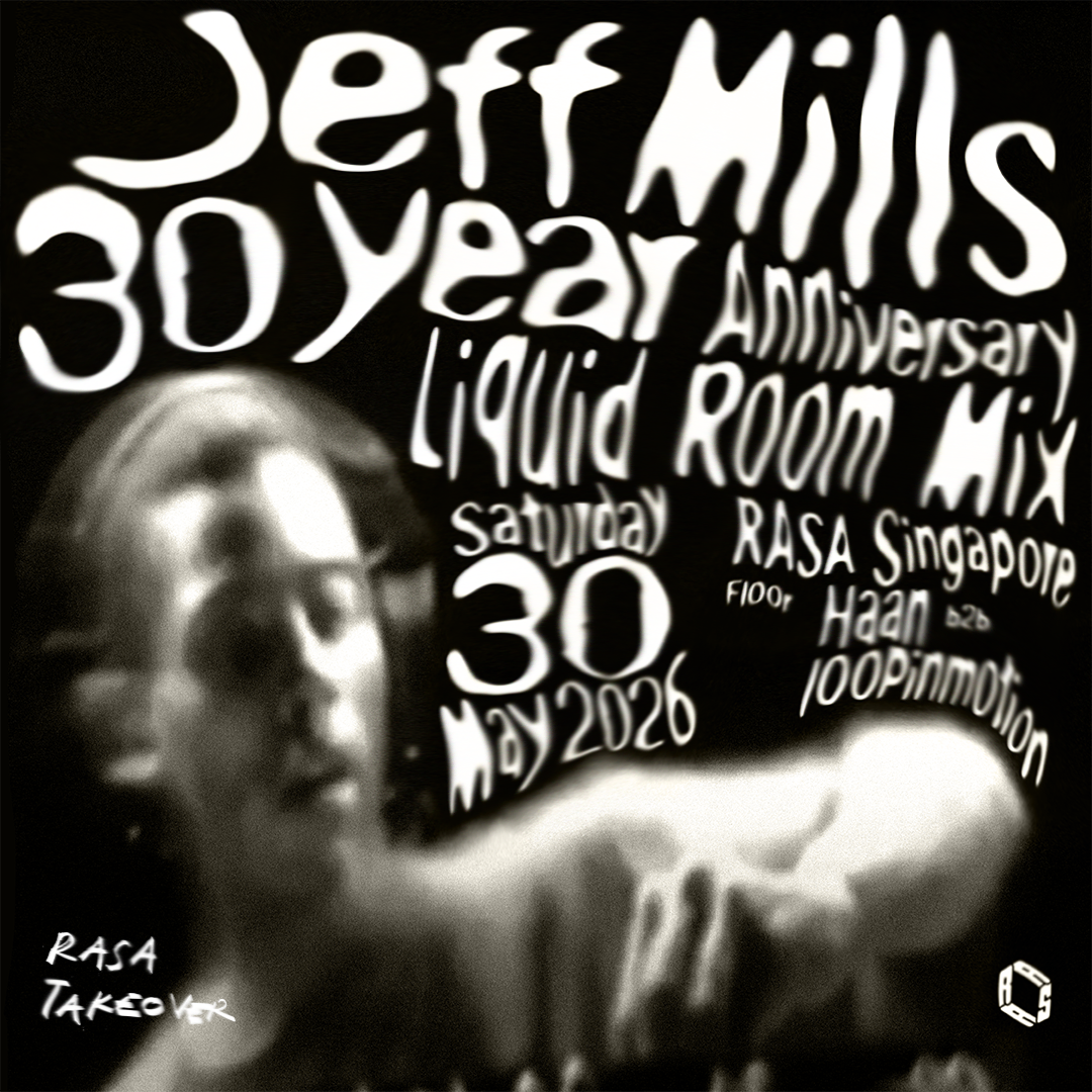 Jeff Mills 30 Year Anniversary: Live at Liquid Room Mix at RASA