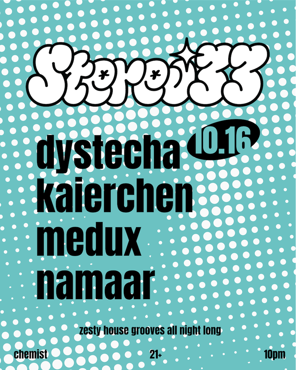 Stereo33: Dystecha, Kaierchen, Medux, Namaar