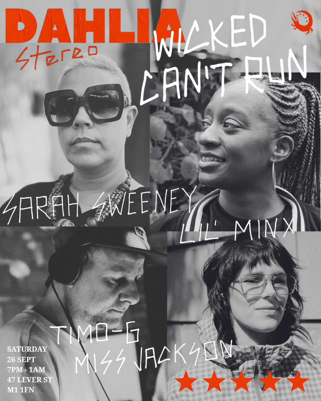Dahlia Stereo: Wicked Can't Run with Sarah Sweeney, Lil' Minx, Miss Jackson & Timo-G at Dahlia Stereo, Manchester M1 1FN