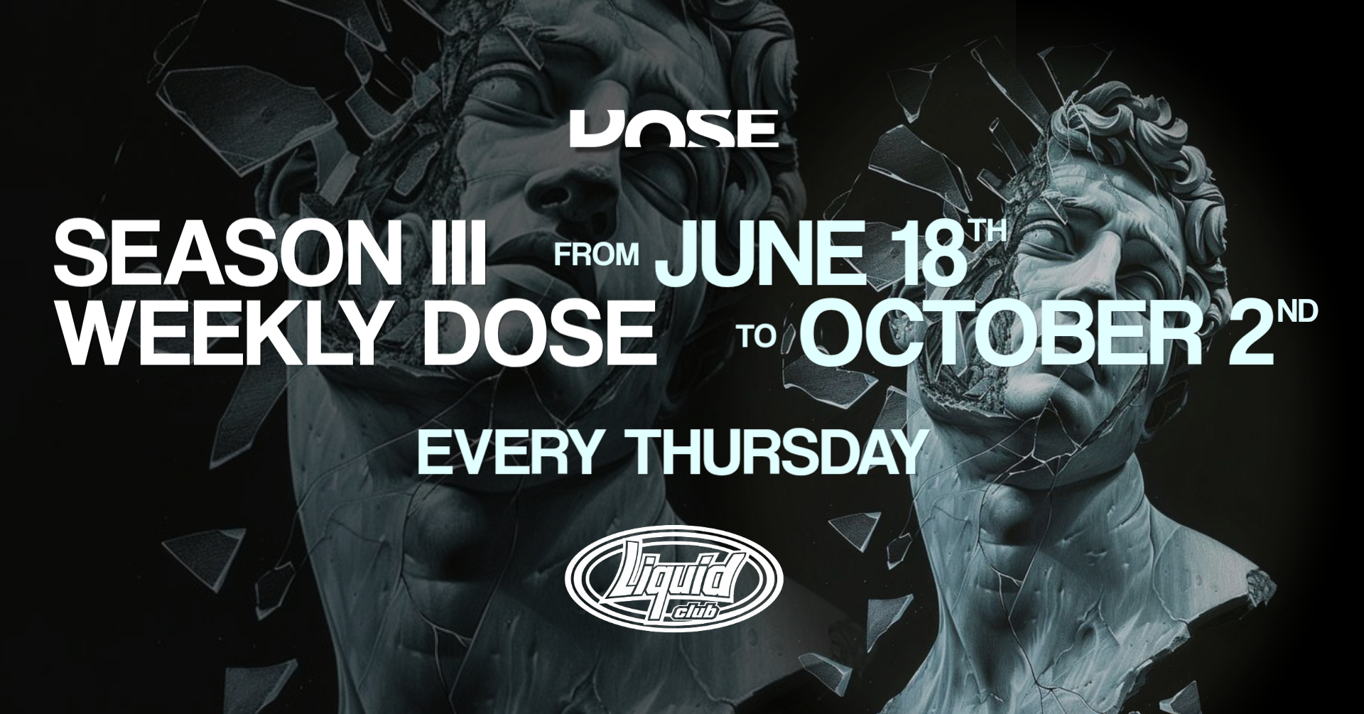 DOSE: Techno Thursdays / Season III