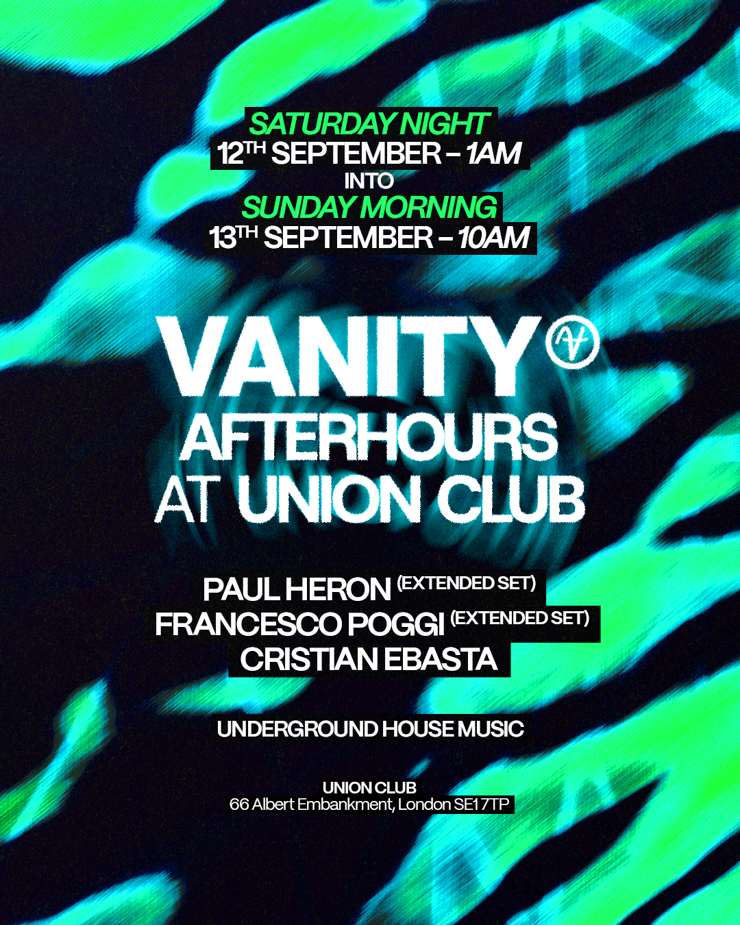 VANITY afterhours feat. Paul Heron (DTPM at Fabric / LA DEMENCE) at Union Club, Vauxhall, London SE1 7TW — photo 2