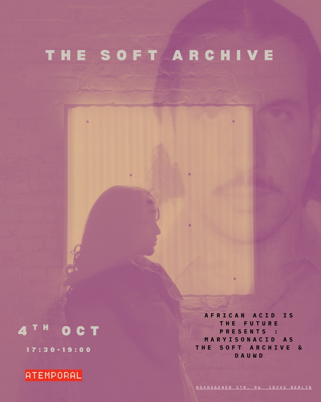 African Acid is The Future presents: Maryisonacid as The Soft Archive & Dauwd