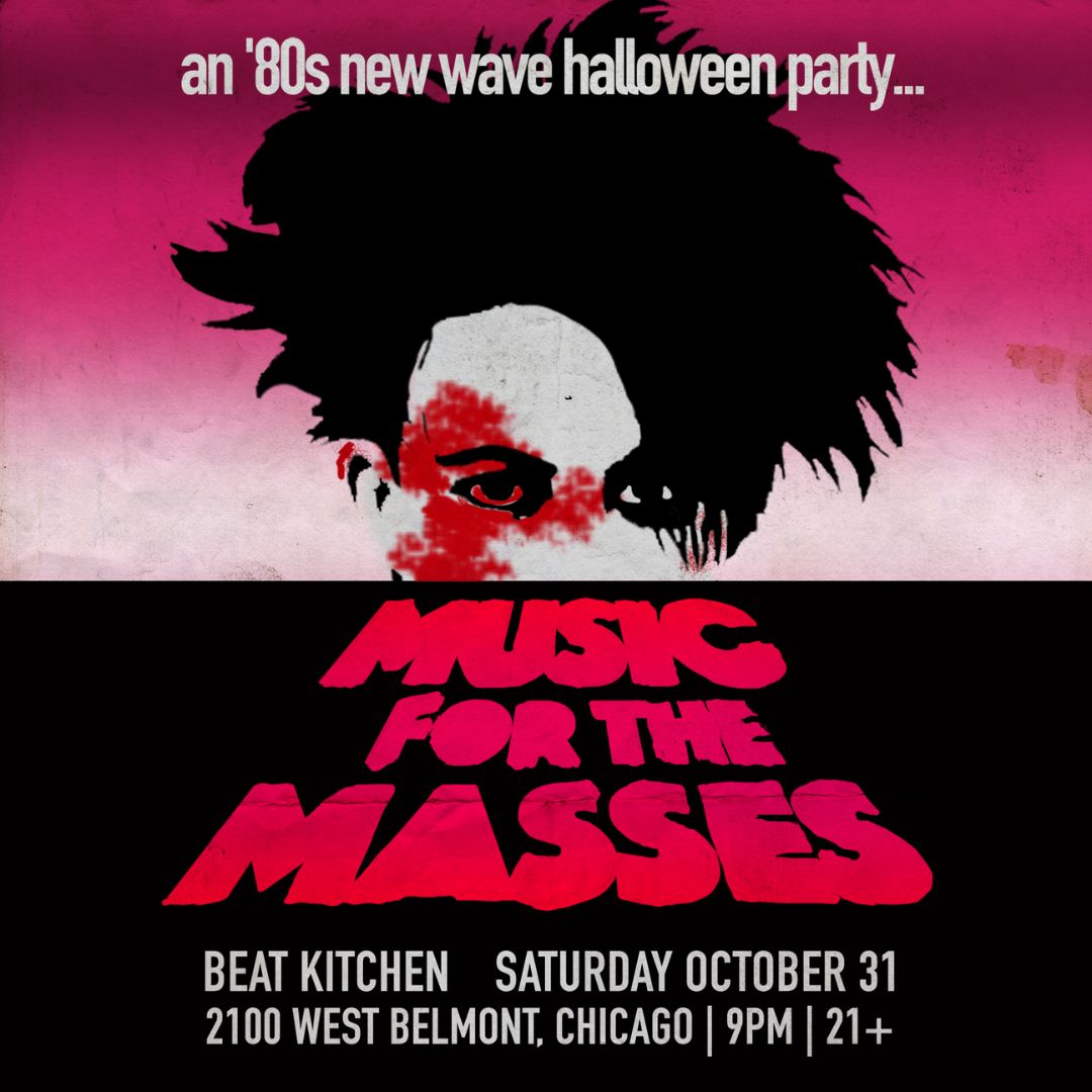 Music for the Masses: Dark 80's New Wave Halloween [Chicago]