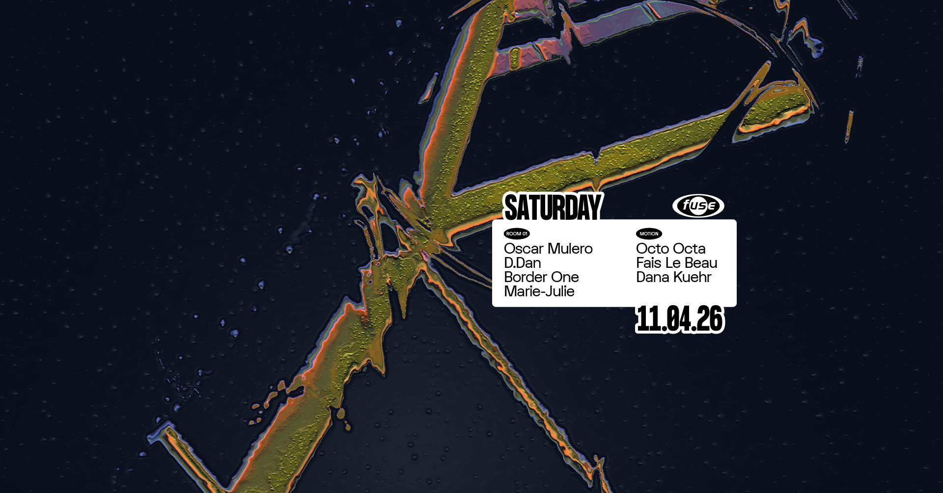 Fuse presents: Oscar Mulero, D.Dan & Octo Octa