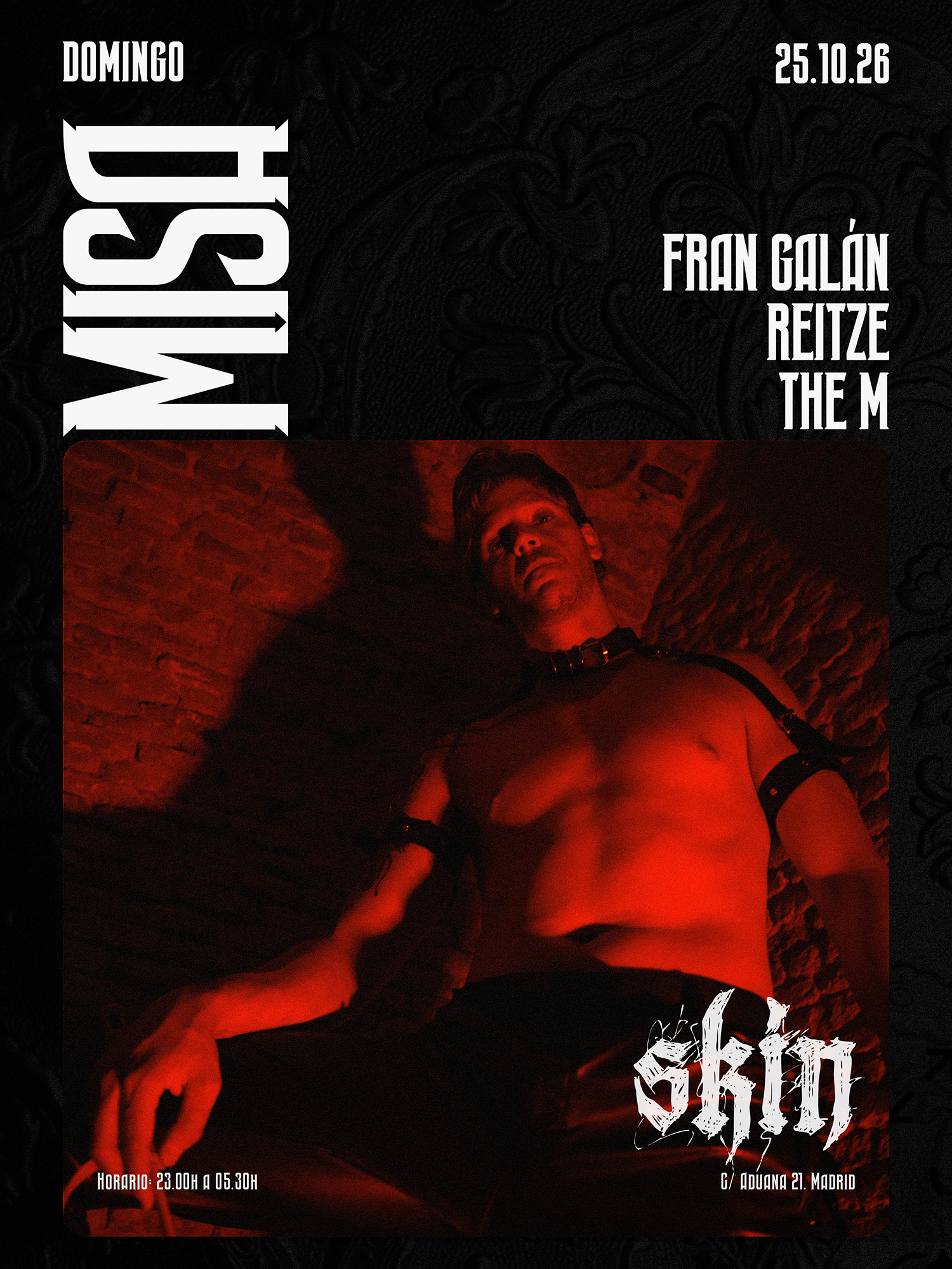 SKIN MISA: Fran Galan + Reitze + The M at Skin Club