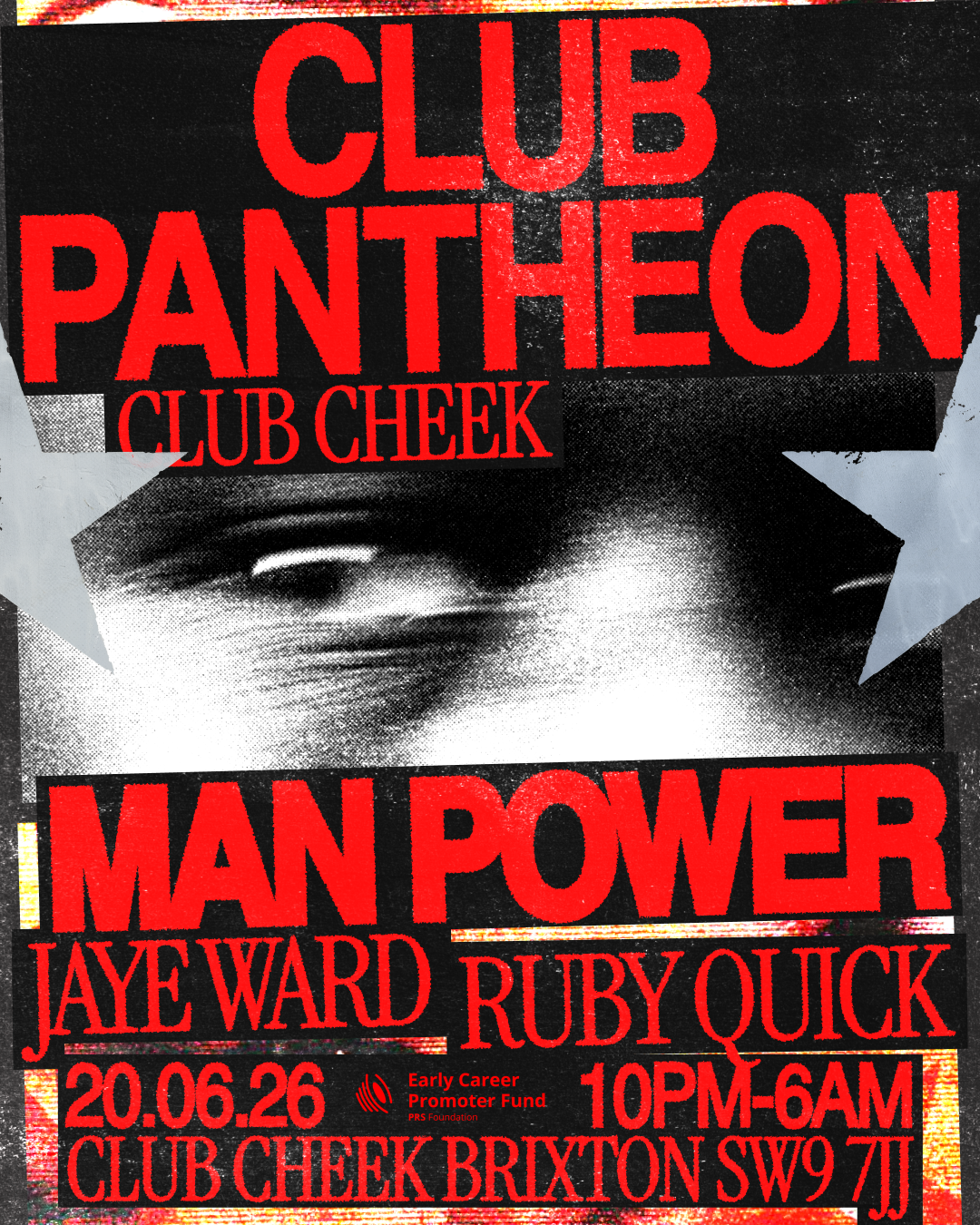 Club Pantheon: Man Power, Jaye Ward, Ruby Quick