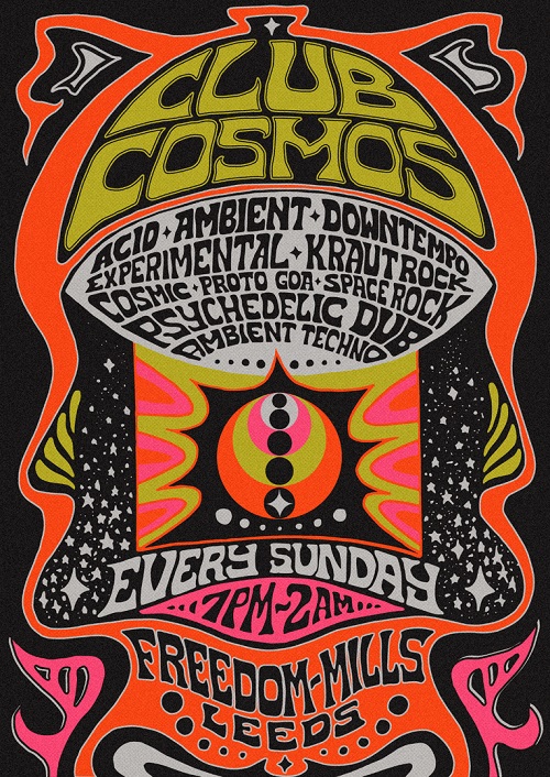 Club Cosmos - GK Machine (Invisible Inc) / Zee Hammer / Cosmikuro / Simon  Scott at Freedom Mills, Leeds