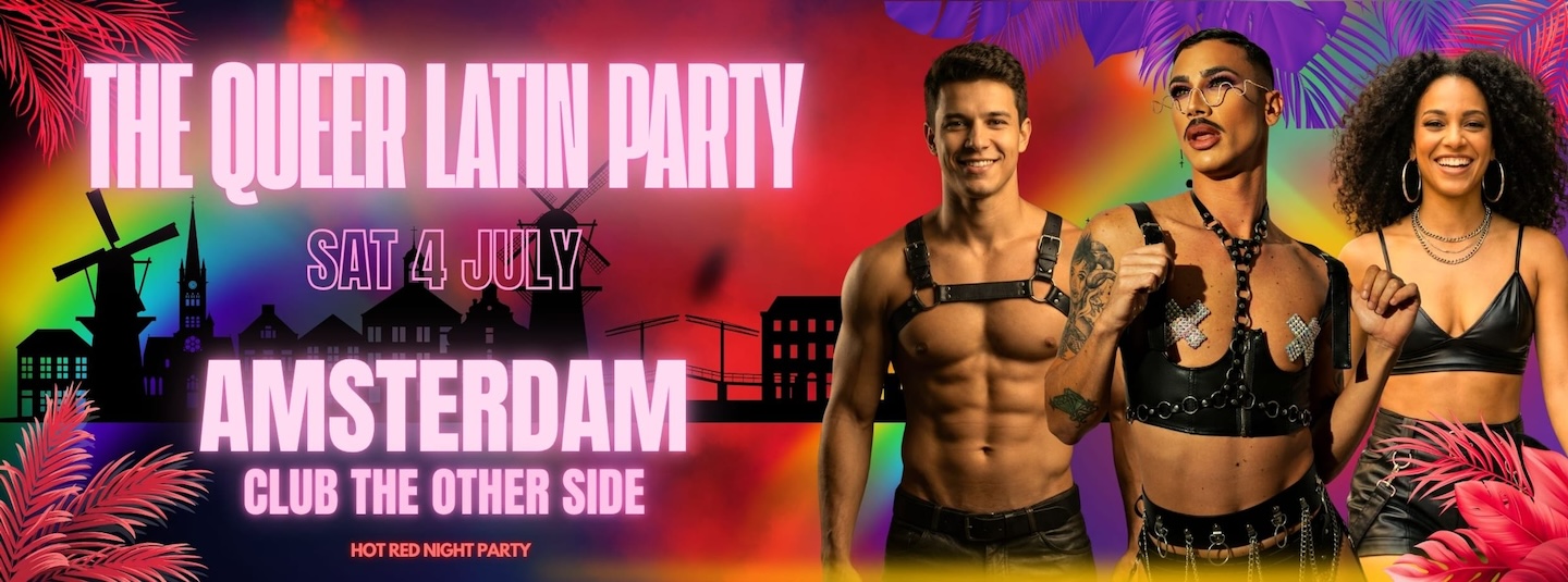 THE QUEER LATIN PARTY — THE OTHER SIDE — Amsterdam