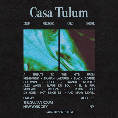CASA TULUM – A Tulum Inspired House Music Party - The Sultan Room