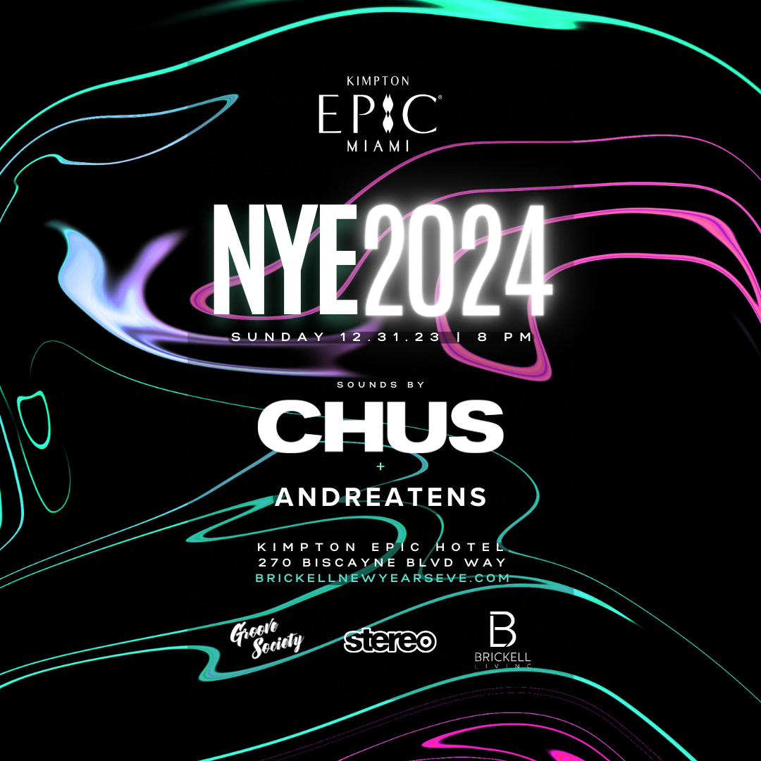 New Year's Eve 2024 DJ Chus at EPIC Hotel Miami at Epic Hotel