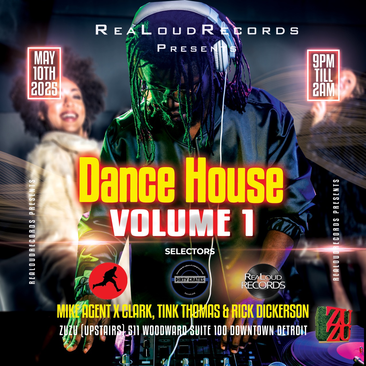 ReaLoudRecords presents Dance House Volume 1 at TBA - ZUZU