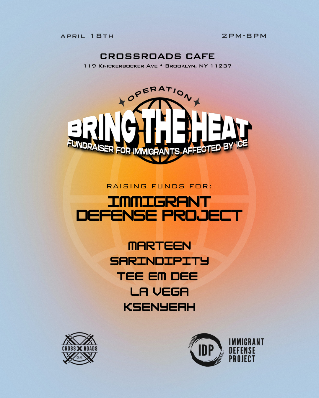 OPERATION BRING THE HEAT: Fundraiser for Immigrants Affected by ICE