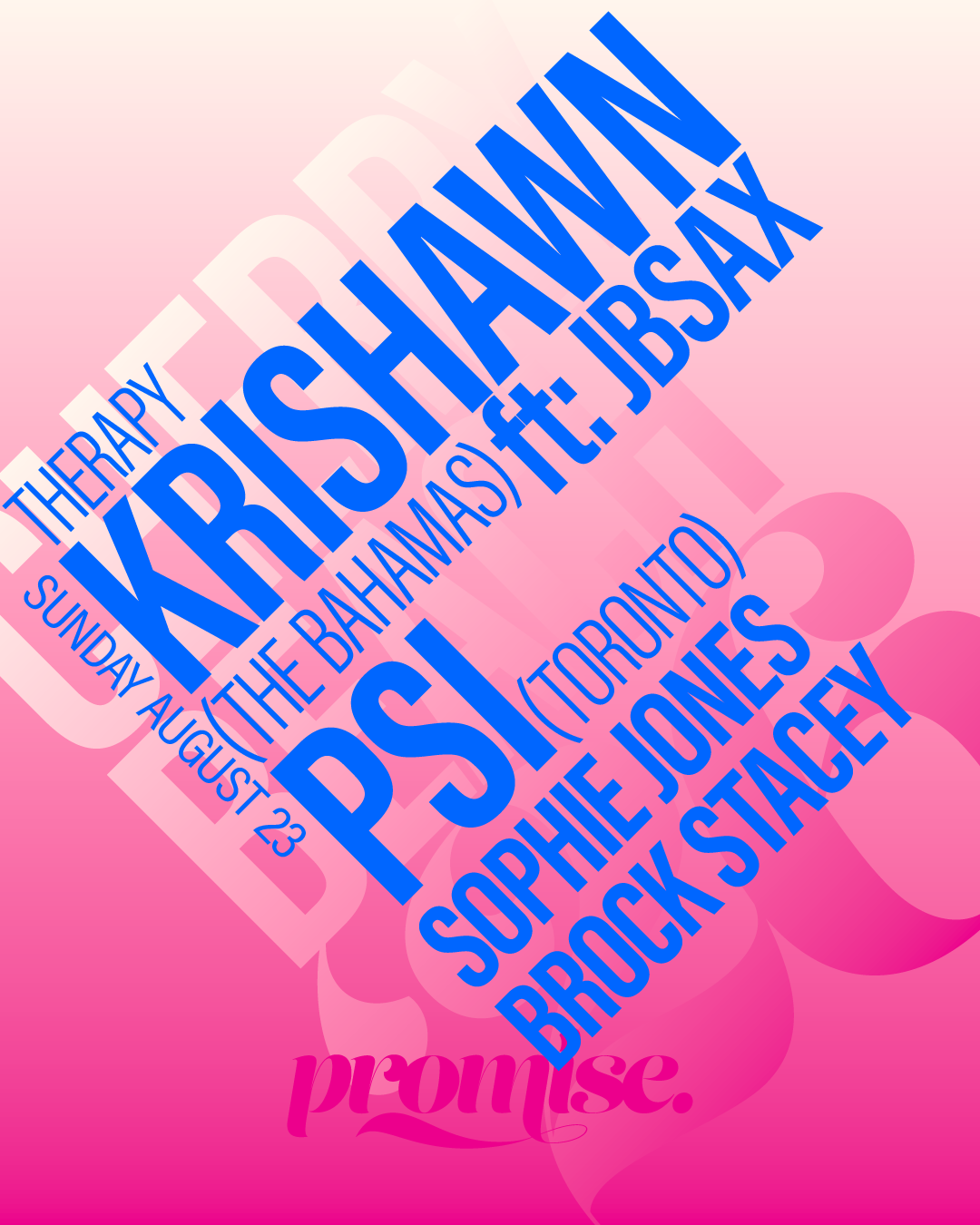 Promise Cherry Beach: Therapy presents KRISHAWN, PSI & JBSax