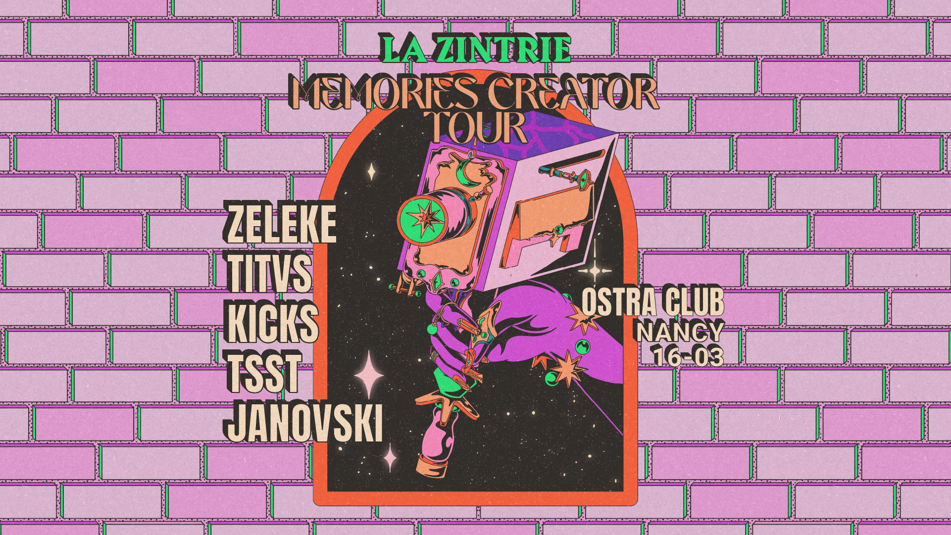 LA ZINTRIE present Memories Creator Tour