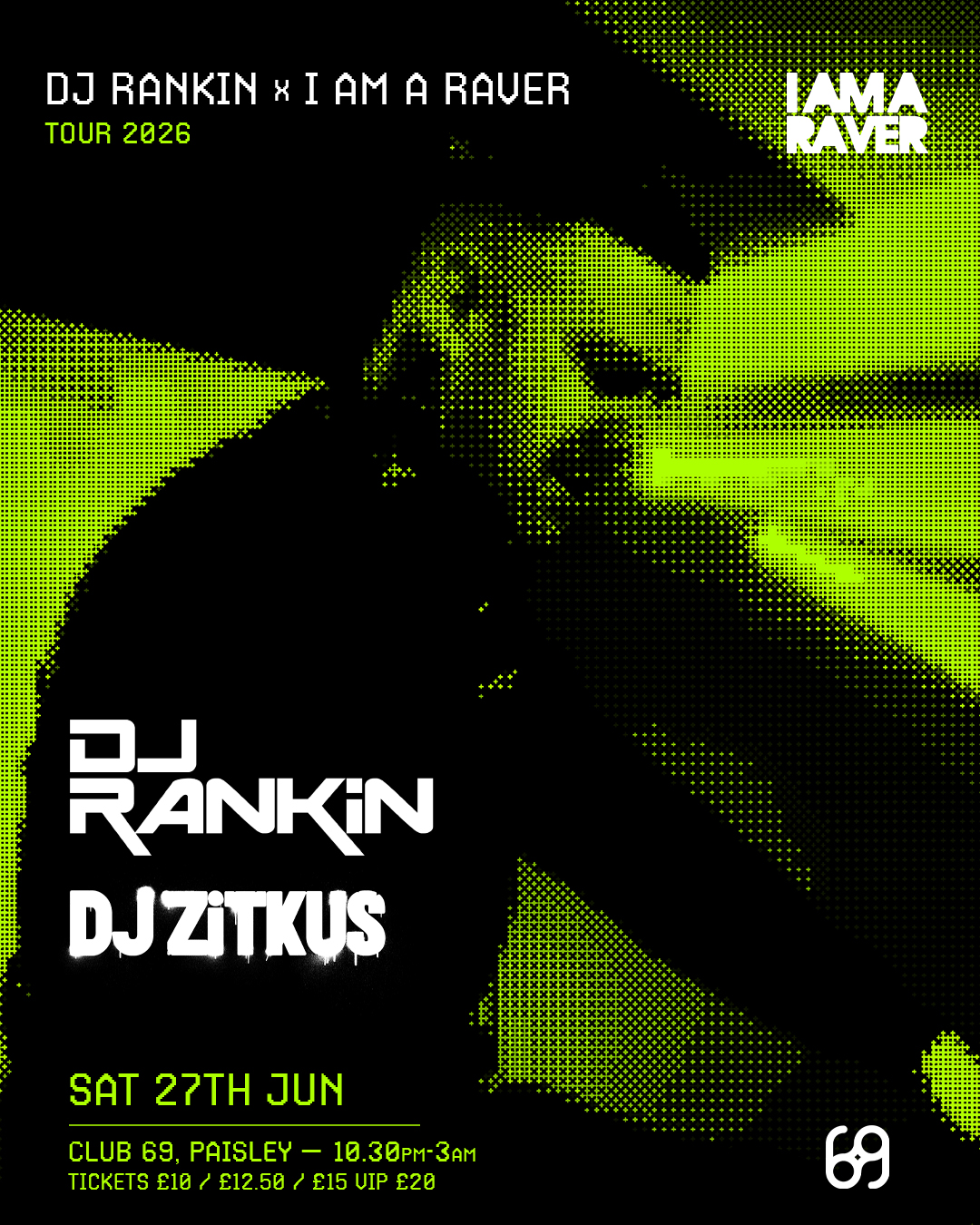 DJ Rankin - I Am A Raver (Reloaded) Tour