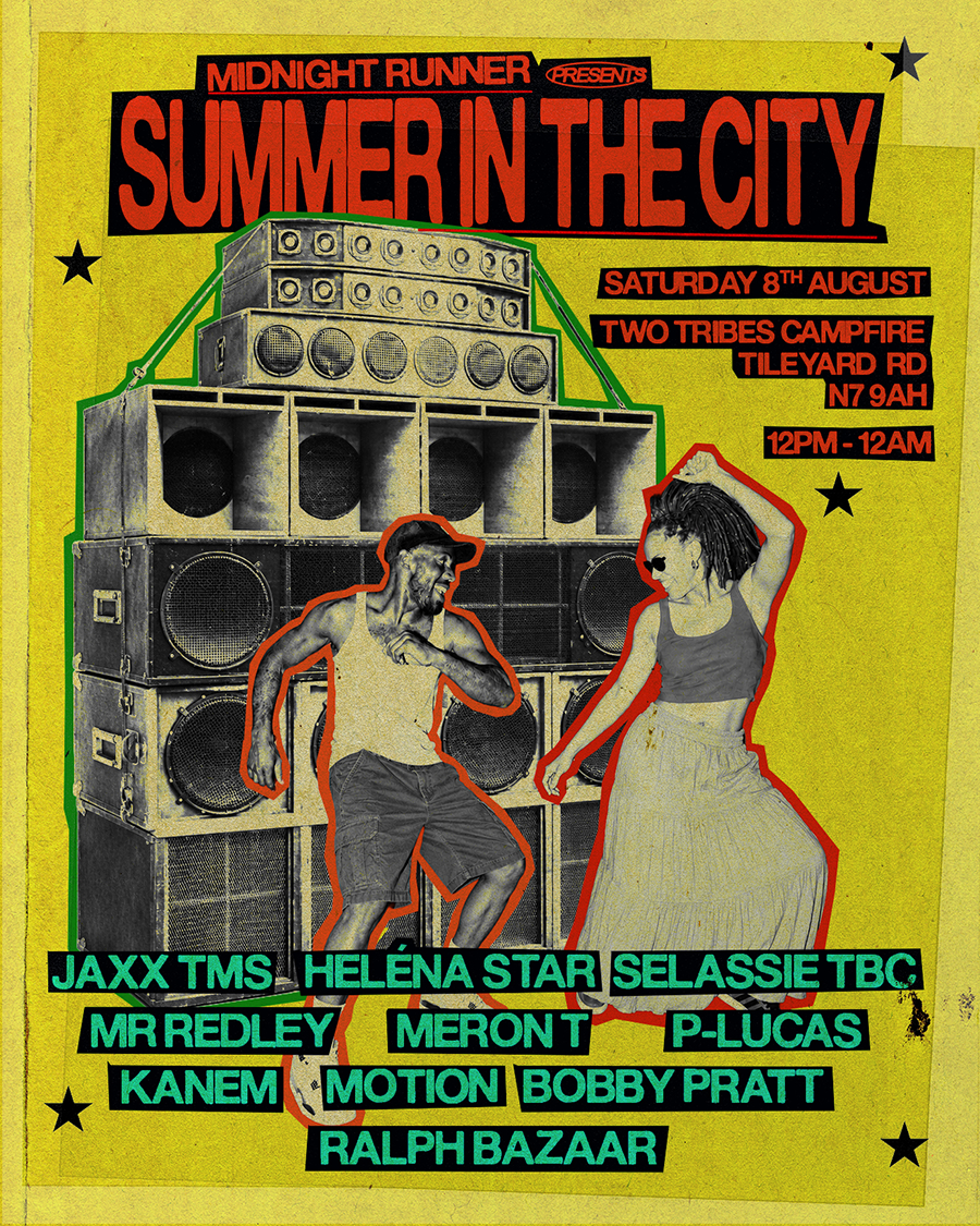 Midnight Runner presents: Summer In The City with Heléna Star, JAXX TMS, Selassie TBC & more