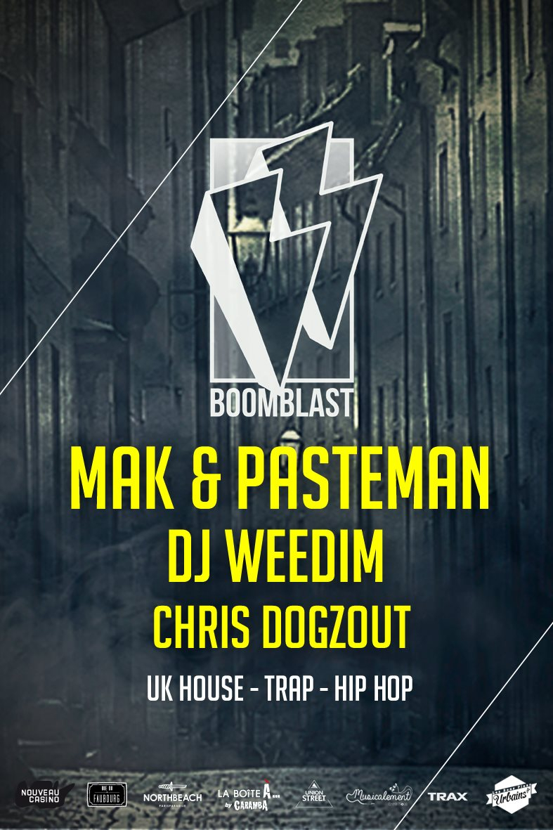 MAK & Pasteman, DJ Weedim & Chris Dogzout at Nouveau Casino, Paris