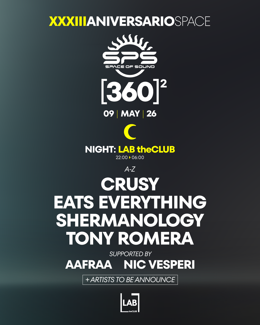  Space of Sound 33 ANIVERSARIO - THE 360 CLUB - [NIGHT] at LAB