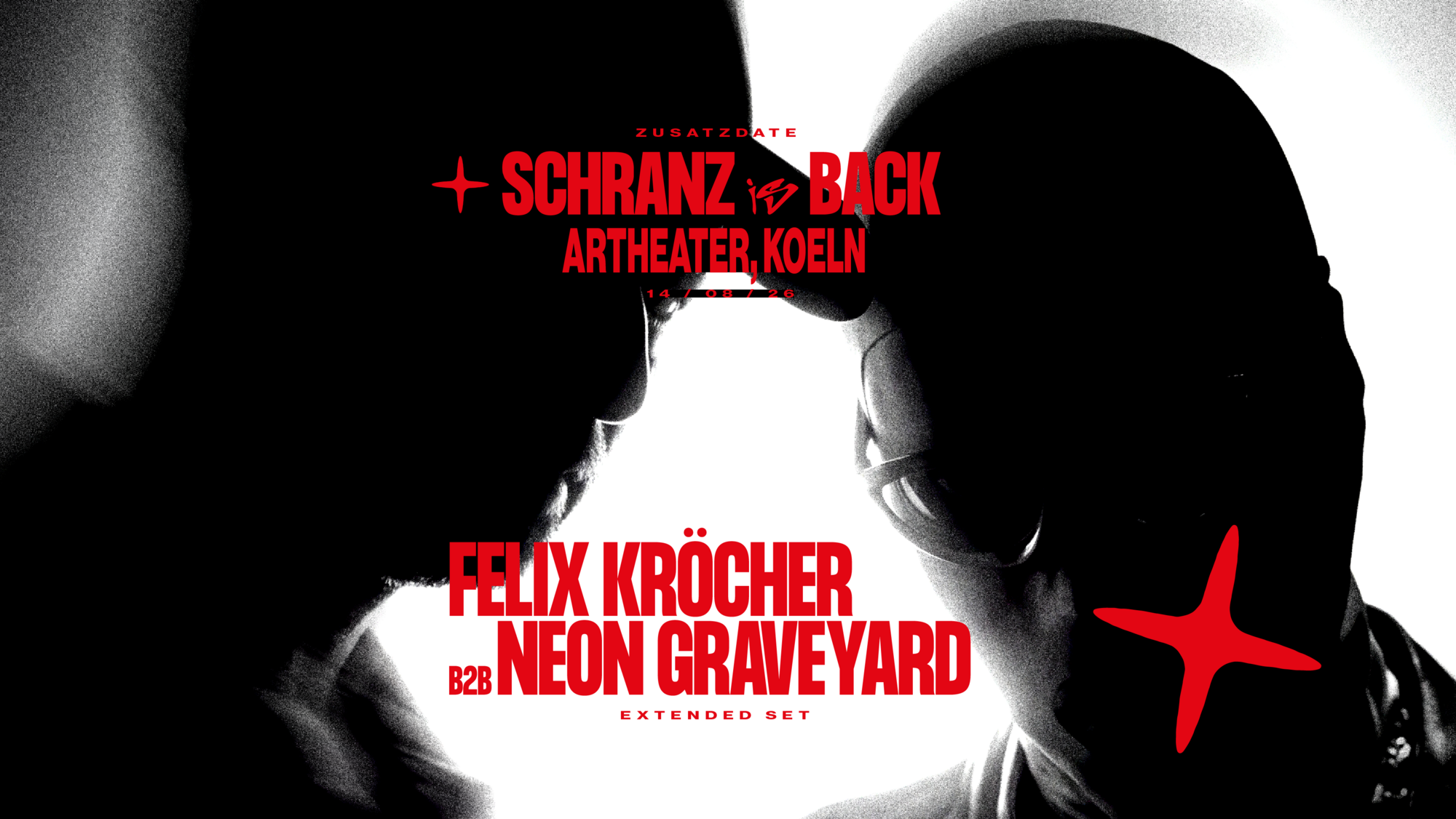 SCHRANZ is BACK Köln з Felix Kröcher & Neon Graveyard