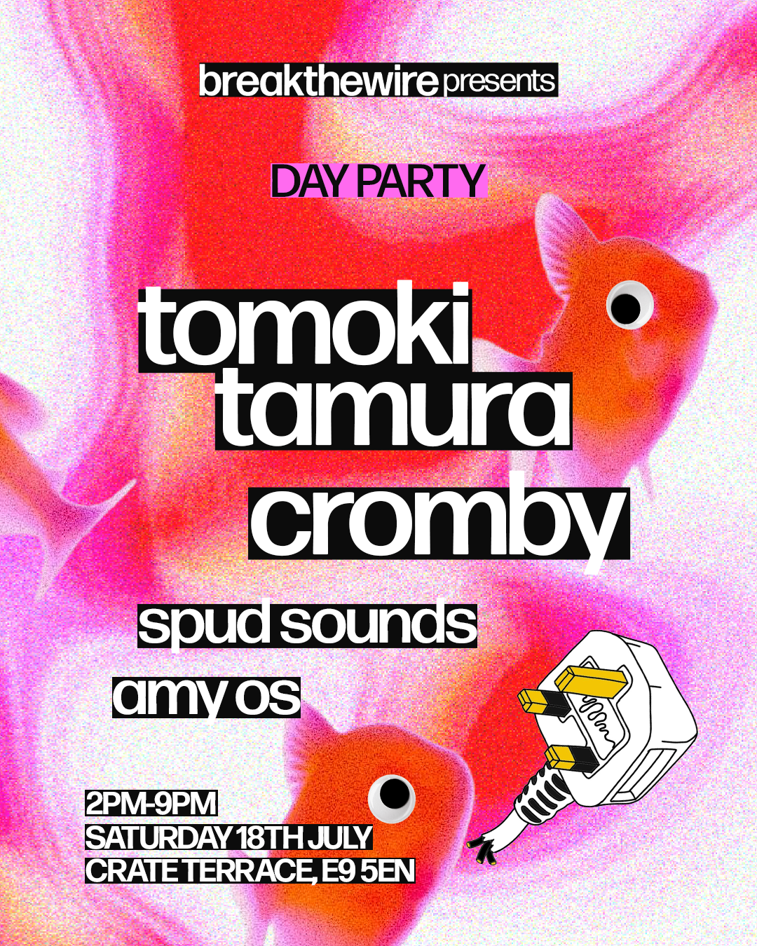 breakthewire Day Party: Tomoki Tamura, Cromby, Spud Sounds & Amy Os