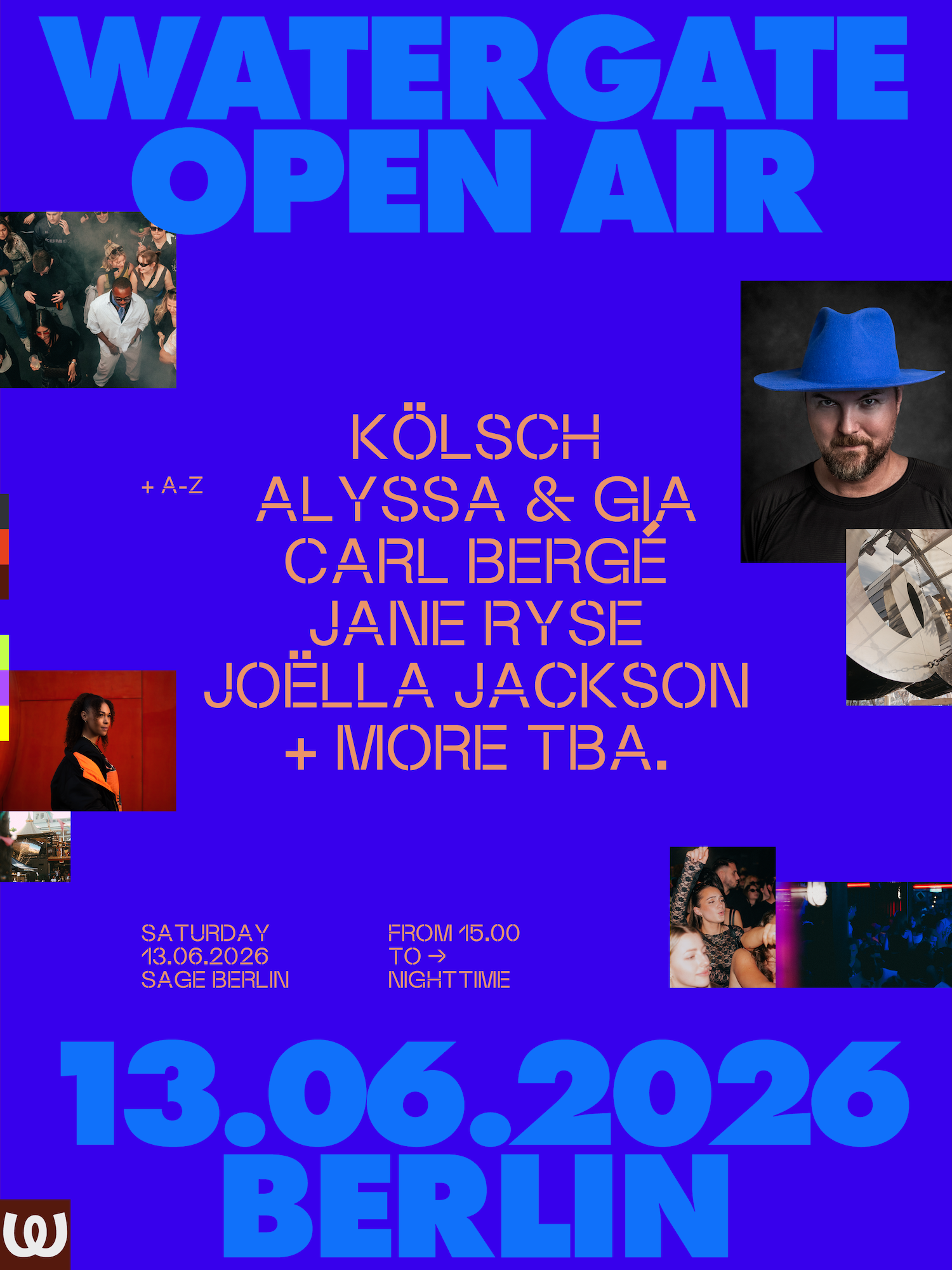 Watergate Open Air with Kölsch, Joëlla Jackson, JANE RYSE, Alyssa & Gia