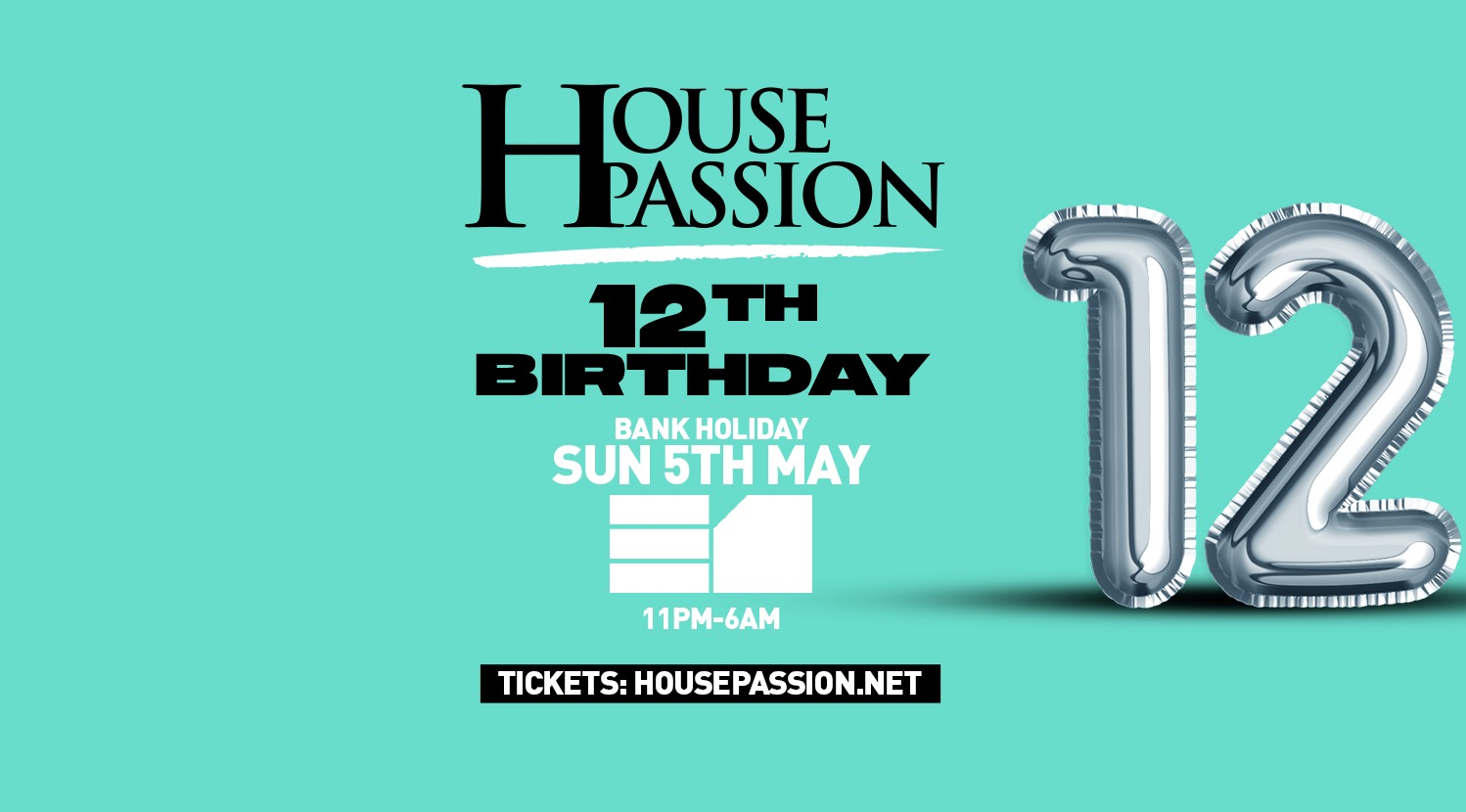House Passion 12th Birthday