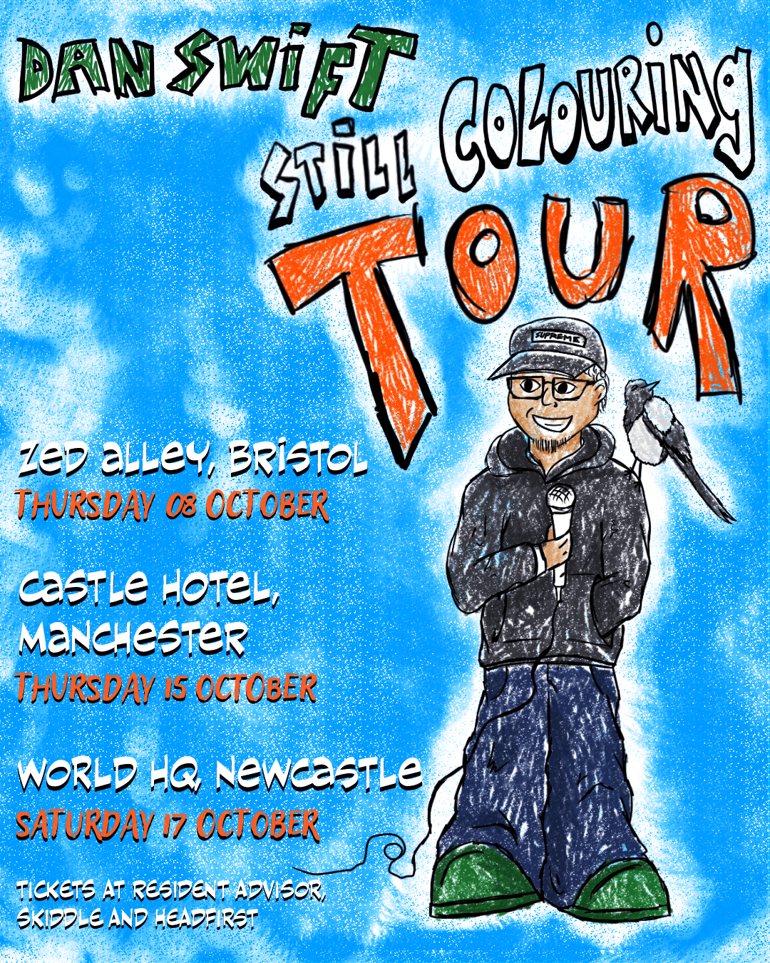 Dan Swift - Still Colouring Tour - Newcastle