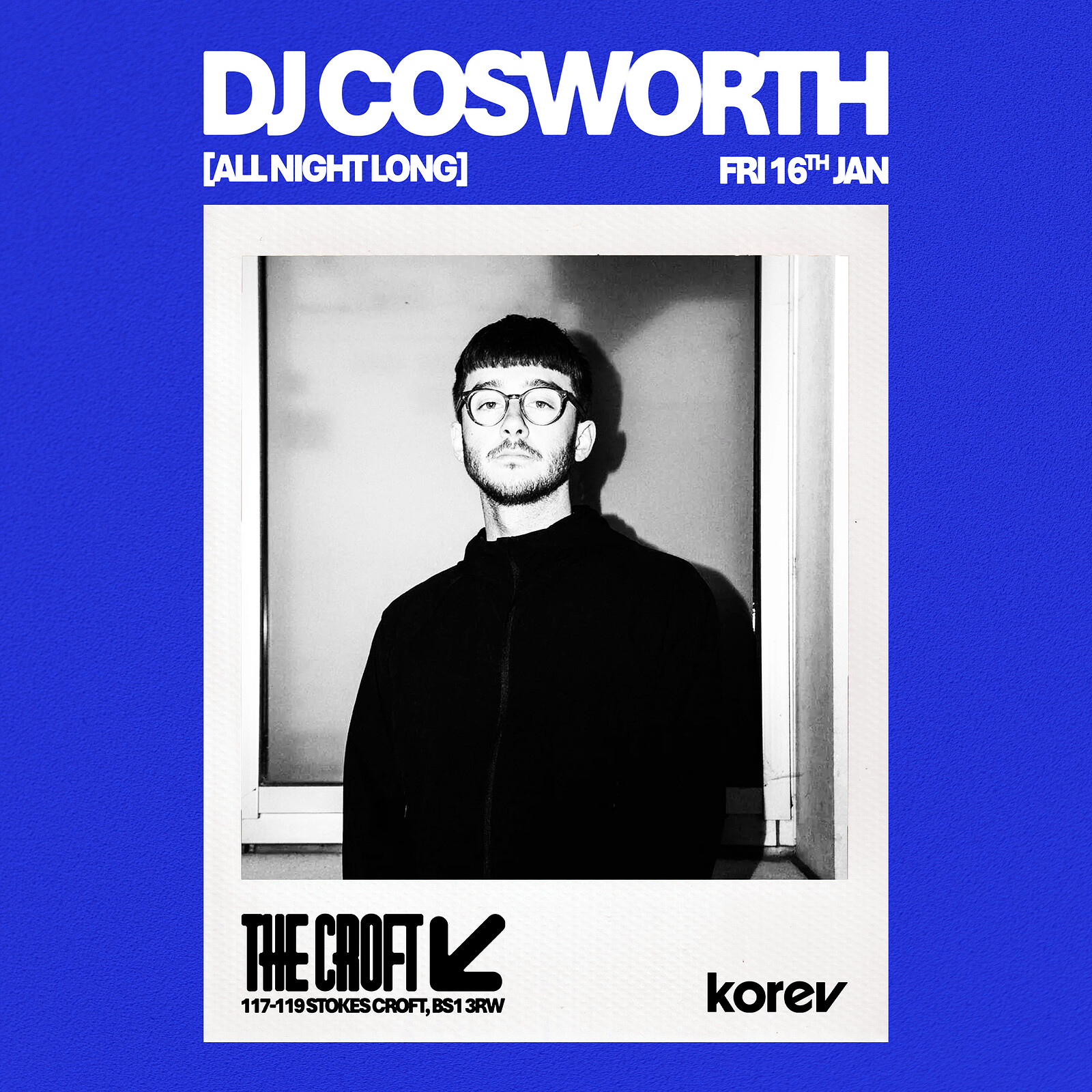 The Croft Presents: DJ Cosworth [All Night Long]