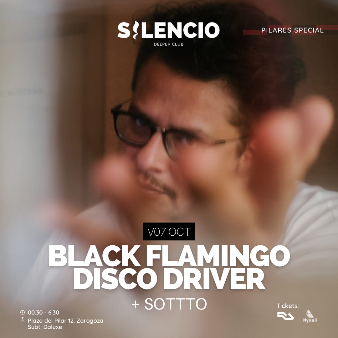 Silencio Deeper Club S2 #4: Black Flamingo Disco Driver + Sottto at  Silencio Deeper Club, North