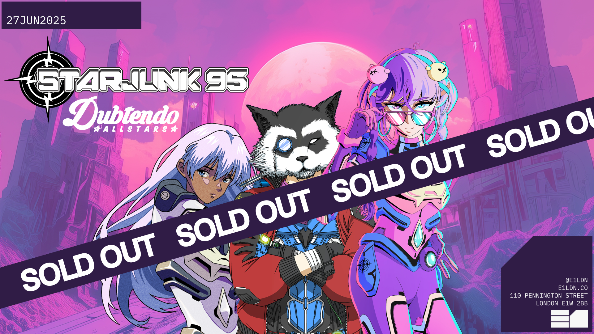 Starjunk 95 (London Debut) & Dubtendo Allstars  (Sold Out)
