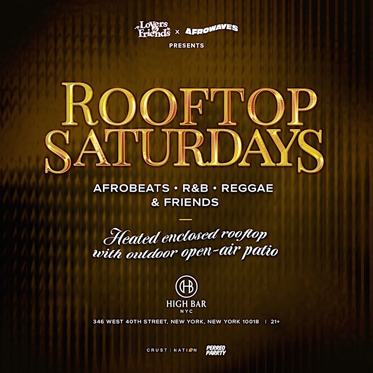 Rooftop Saturdays - Afrobeats + R&B + Reggae Dance Party NYC (HB Rooftop)