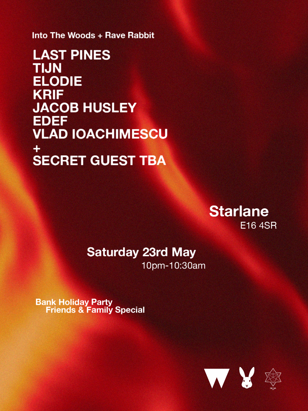 INTO THE WOODS & Rave Rabbit - BANK HOLIDAY WITH Last Pines AND tIJN