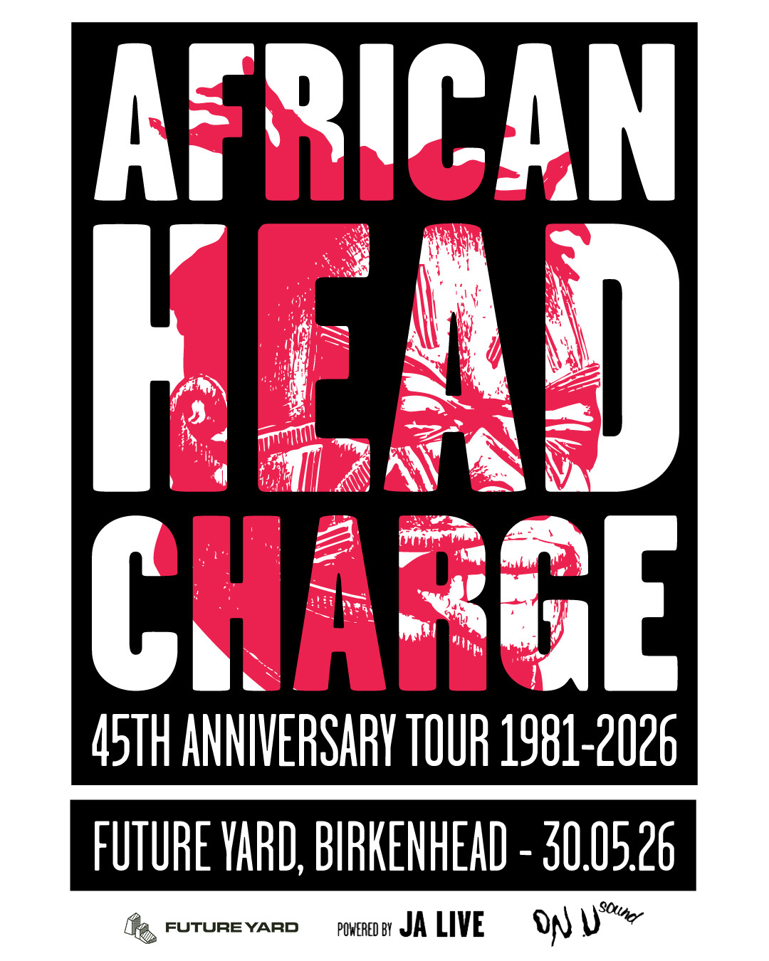 Future Yard presents African Head Charge 45th Anniversary