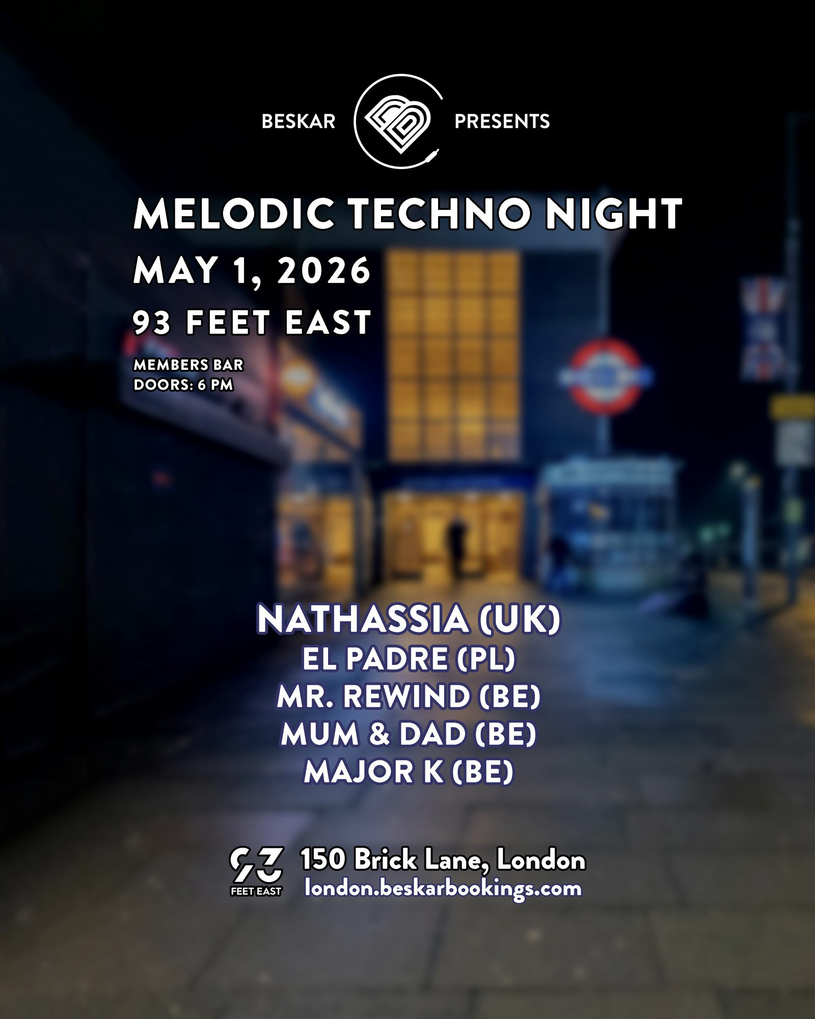 Beskar Melodic Techno Night at 93 Feet East