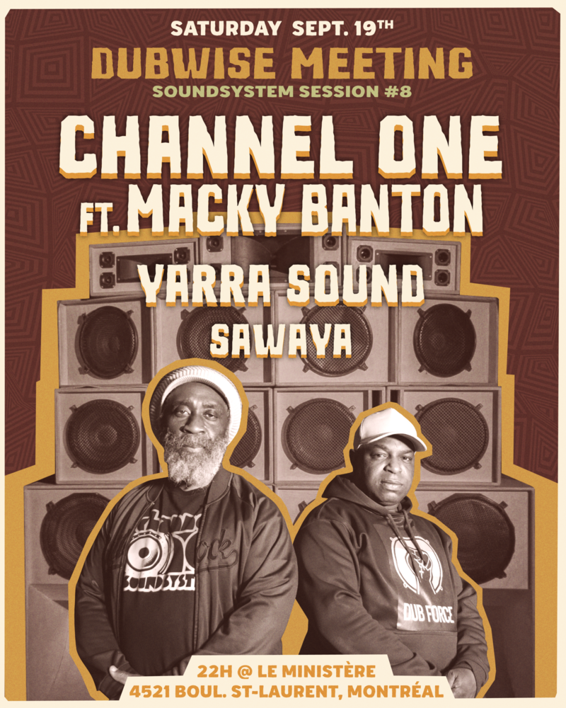 DUBWISE MEETING 8 - Yarra Sound invite Channel One Sound SYSTEM (UK)