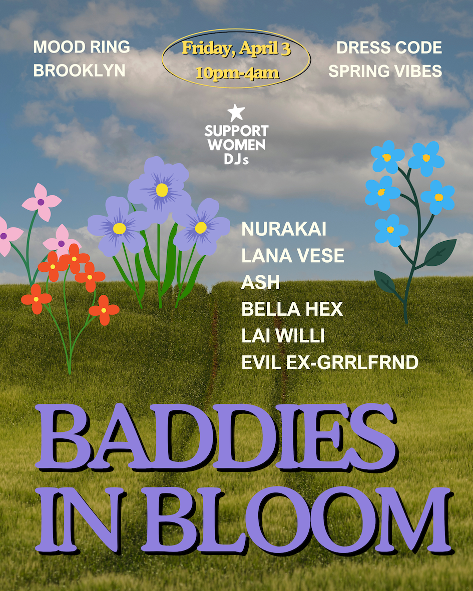Support Women DJs presents Baddies in Bloom
