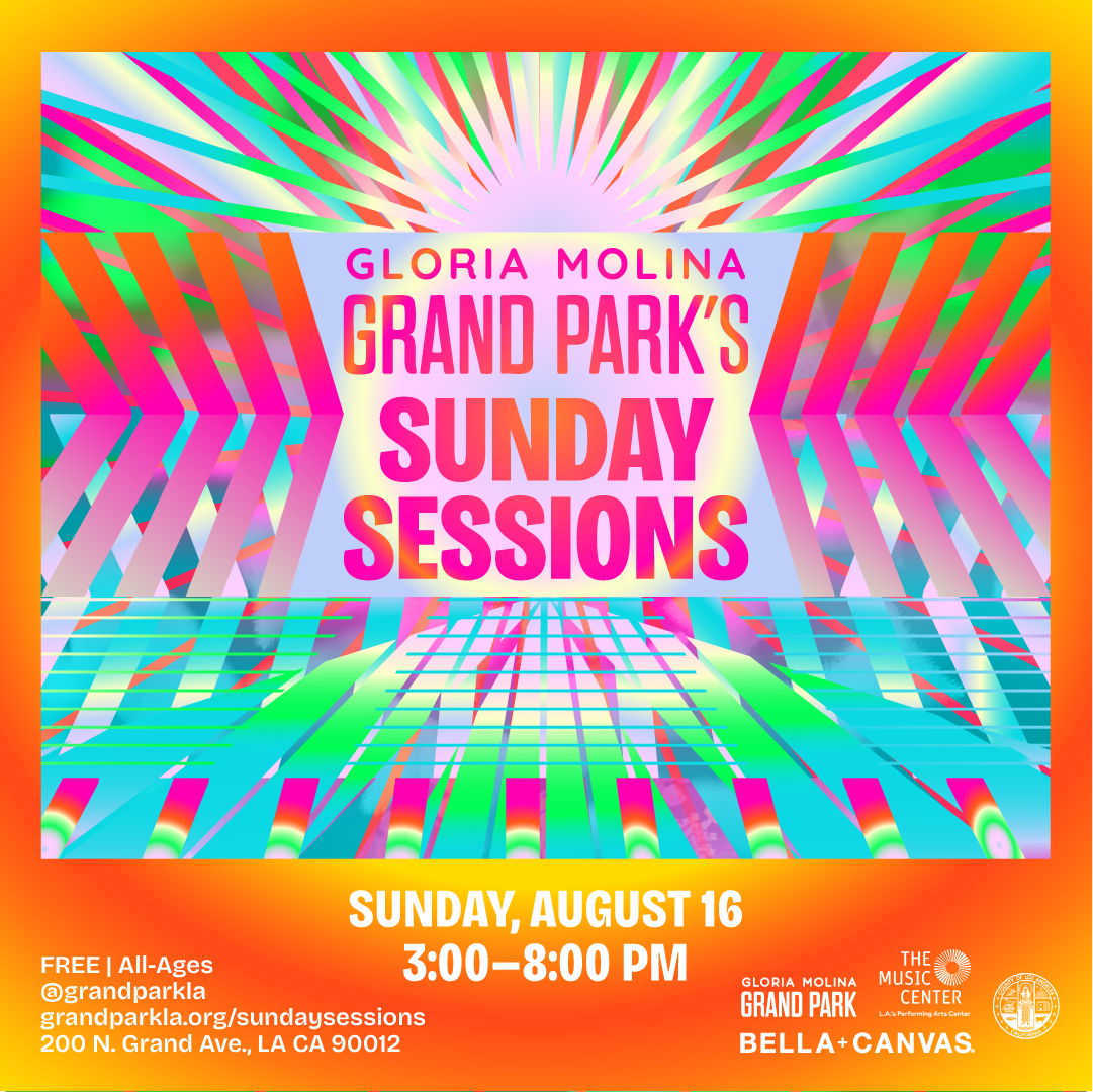 Gloria Molina Grand Park's Sunday Sessions