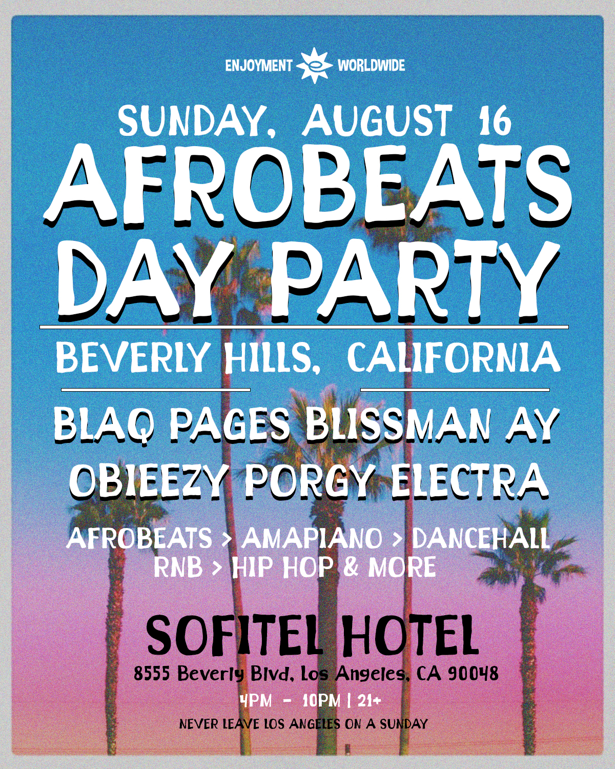 Afrobeats Day Party ( Beverly Hills ) at Sofitel Hotel