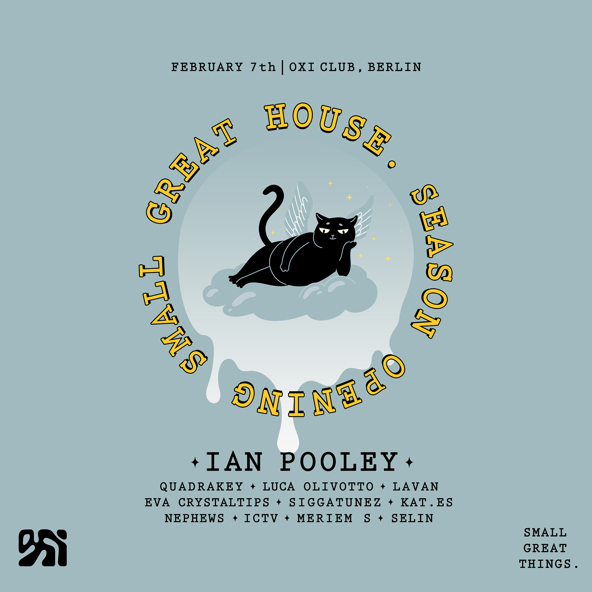 Small Great House - 'Season Opening 2026' + Special Guest (3 Floors) (SGT)