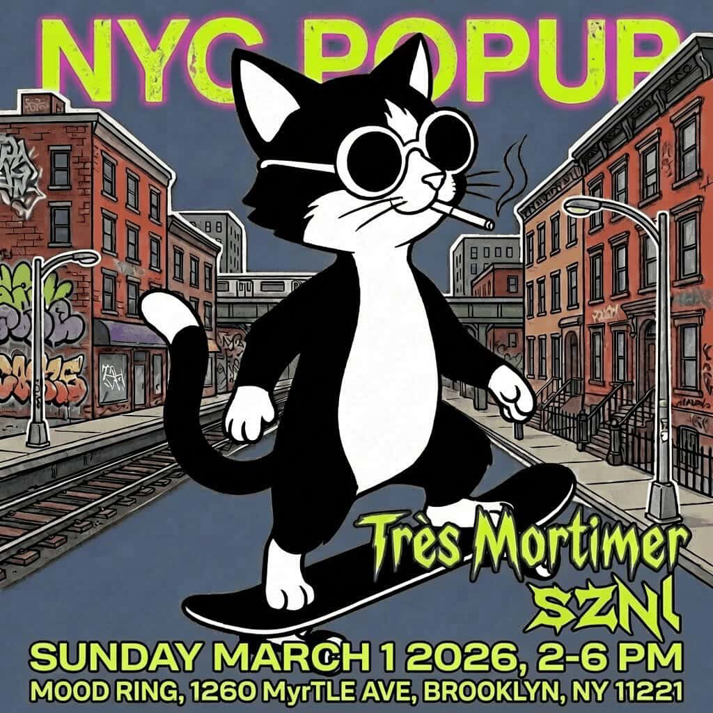 NYC POPUP with Très Mortimer, sznl