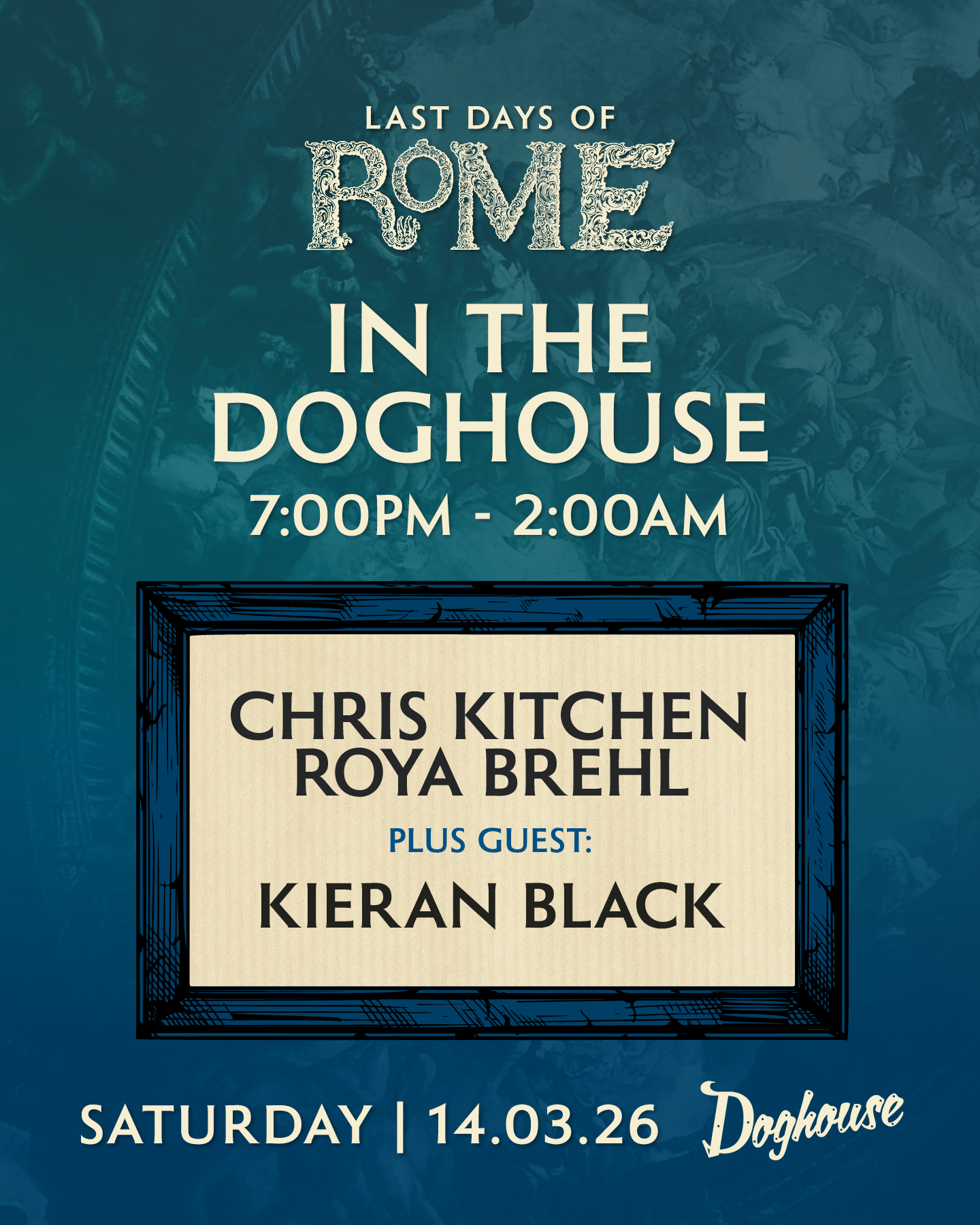 Last Days of Rome in the Doghouse