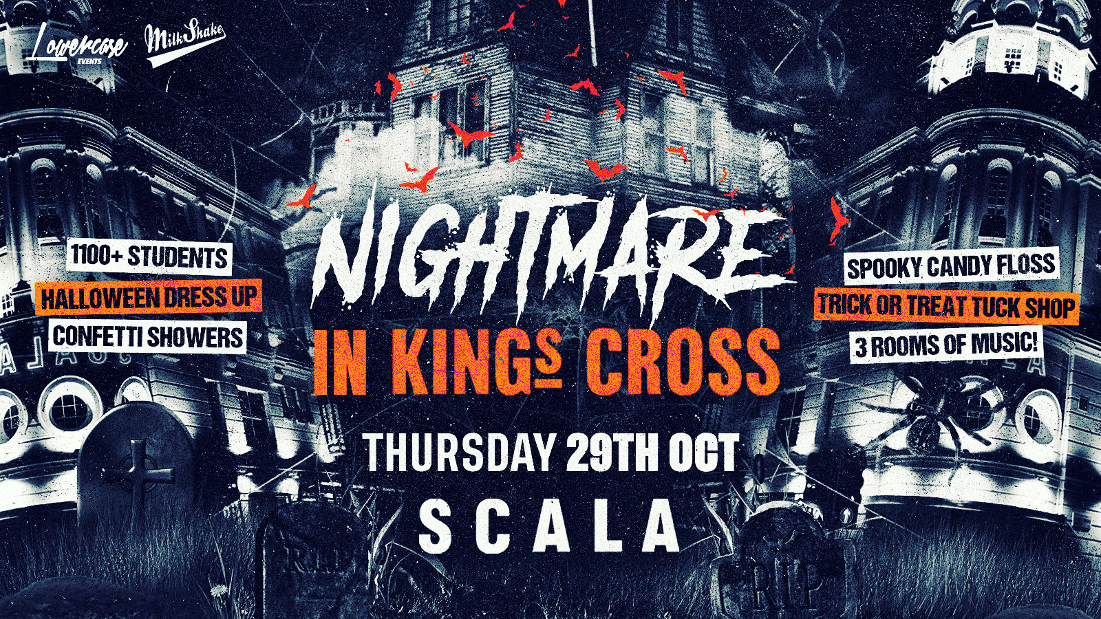 HALLOWEEN NIGHTMARE In Kings Cross at Scala