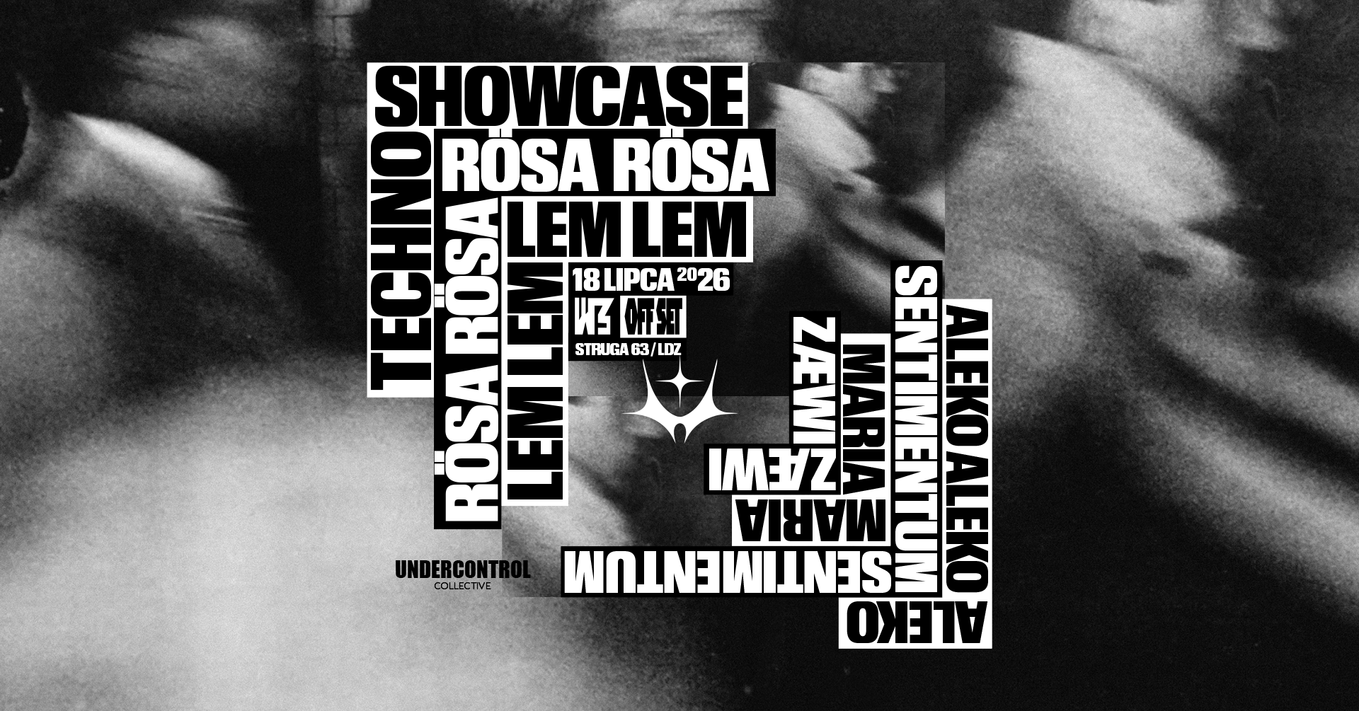 TECHNO SHOWCASE by UNDERCONTROL — Wejscie 3, Лодзь