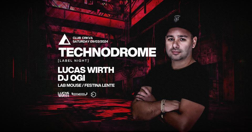 Energetica presents Technodrome W' Lucas Wirth