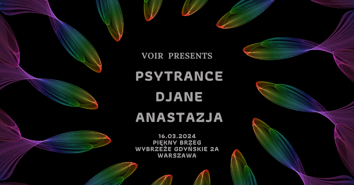 VOIR PRESENTS: PSYTRANCE - DJANE ANASTAZJA