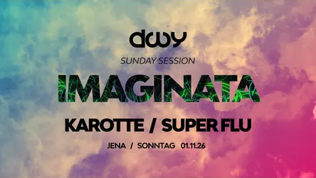 DWY Sunday Session Imaginata