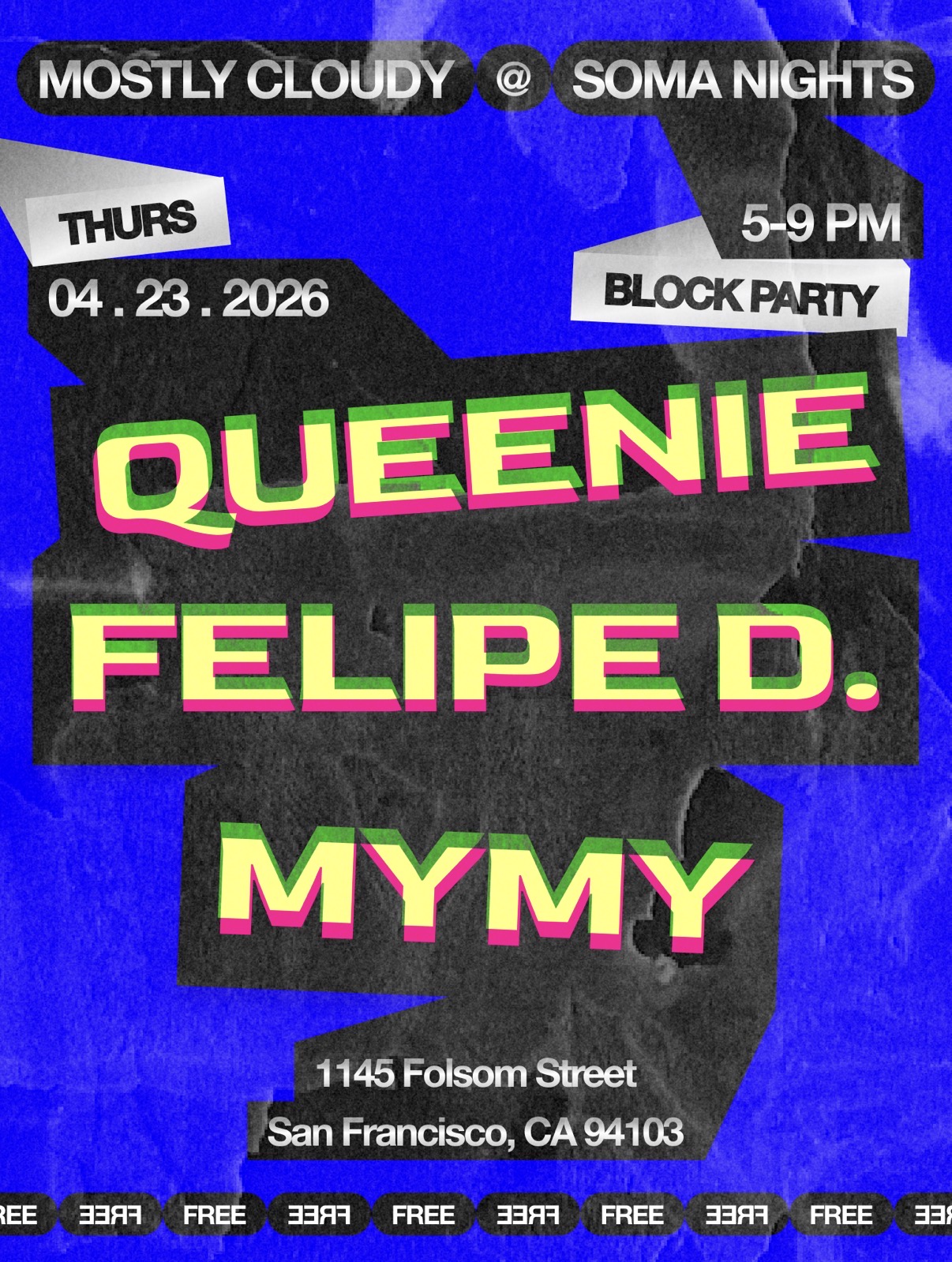 Mostly Cloudy at SOMA Nights Block Party