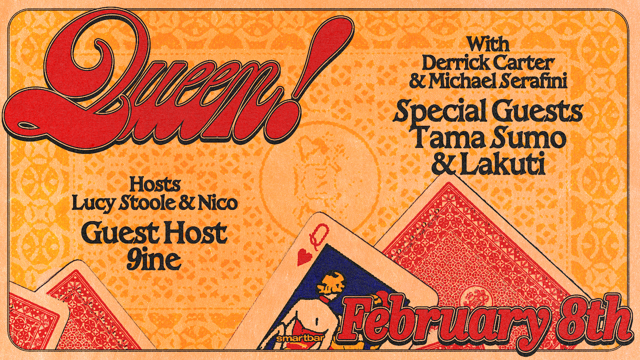 Queen! feat. Tama Sumo & Lakuti - Derrick Carter - Michael Serafini